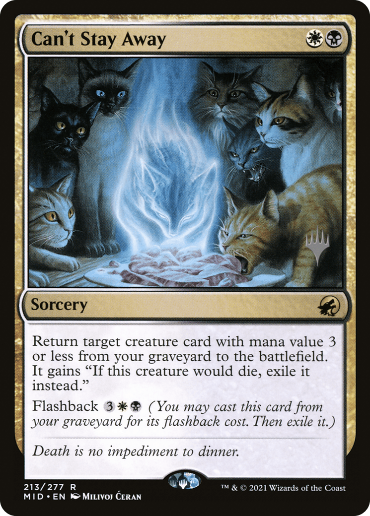 Can't Stay Away (Promo Pack) [Innistrad: Midnight Hunt Promos]