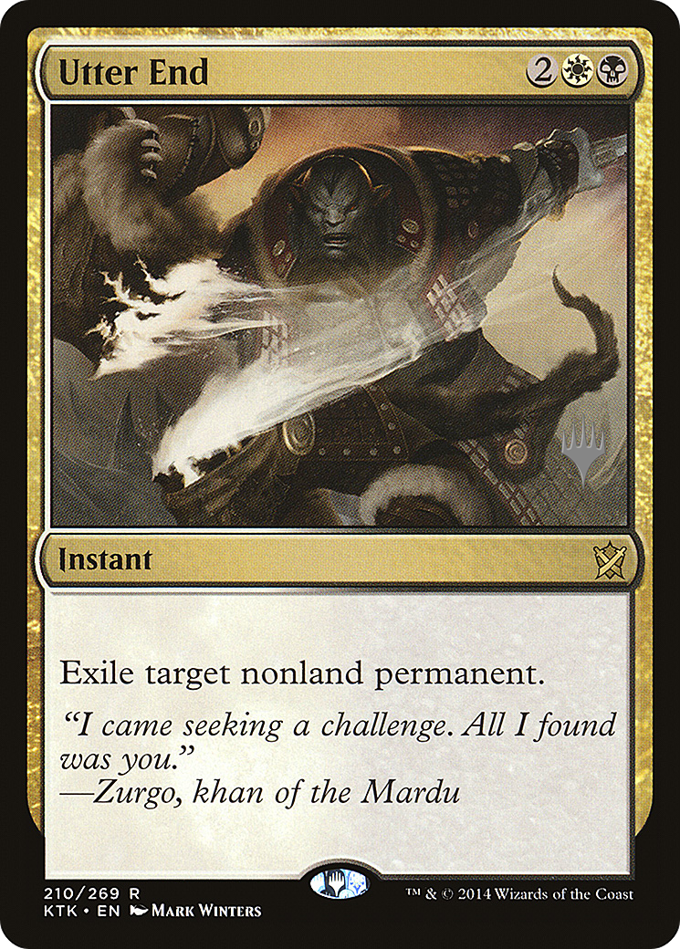 Utter End (Promo Pack) [Khans of Tarkir Promos] Foil