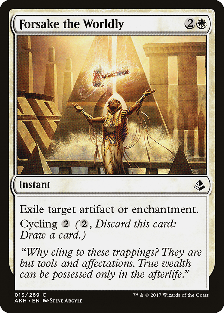 Forsake the Worldly [Amonkhet] Foil