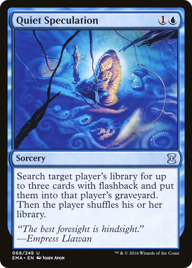 Quiet Speculation [Eternal Masters] Foil