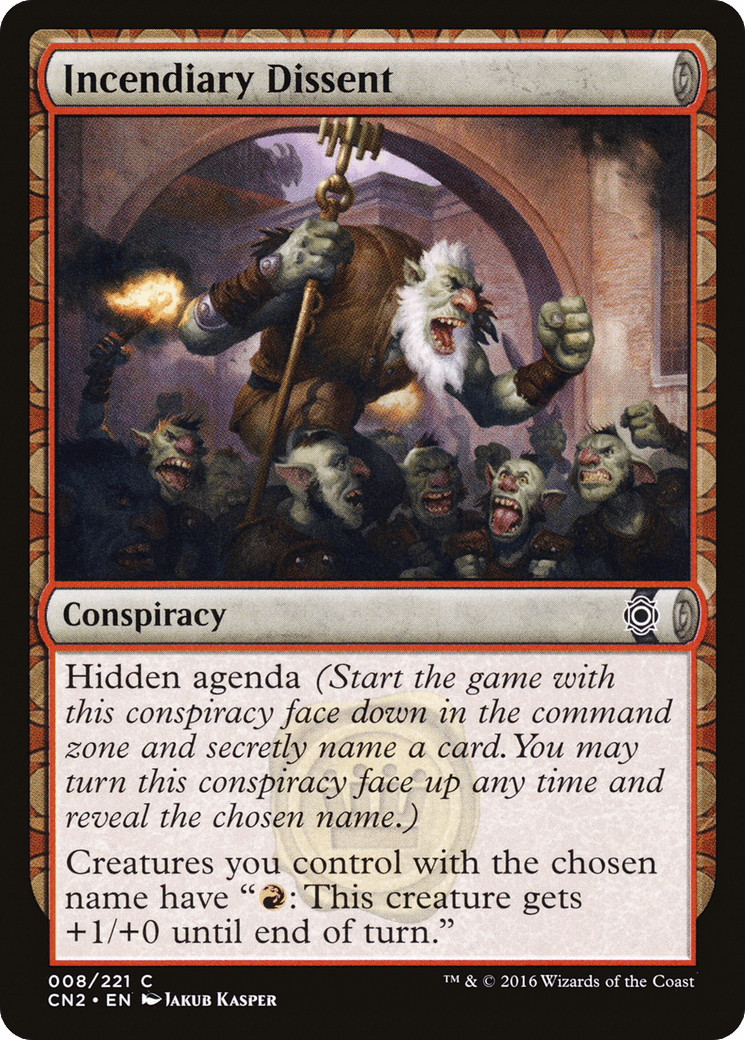 Incendiary Dissent [Conspiracy: Take the Crown] Foil