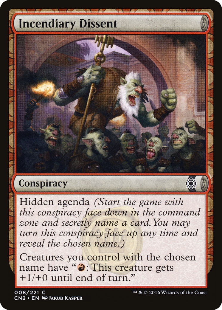 Incendiary Dissent [Conspiracy: Take the Crown] Foil