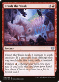 Crush the Weak 128/285 (Kaldheim)  - Foil