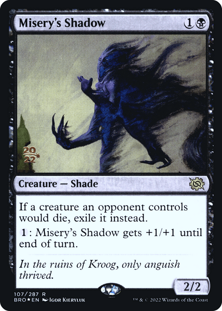 Misery's Shadow [The Brothers' War Prerelease Promos]