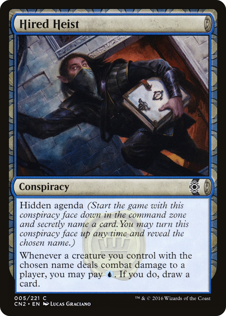 Hired Heist [Conspiracy: Take the Crown] Foil