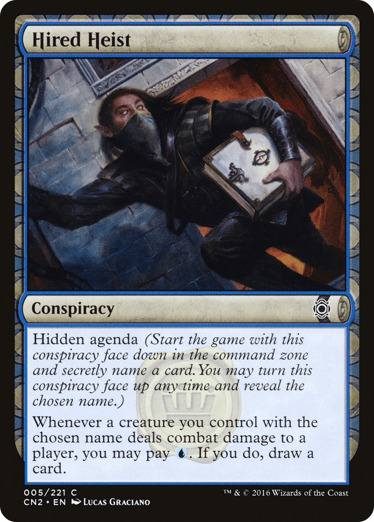 Hired Heist [Conspiracy: Take the Crown] Foil