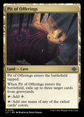Pit of Offerings 278 (The Lost Caverns of Ixalan)  - Foil