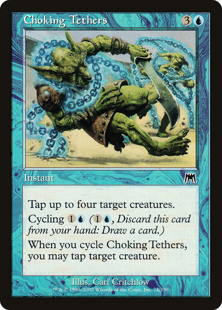Choking Tethers [Onslaught] Foil