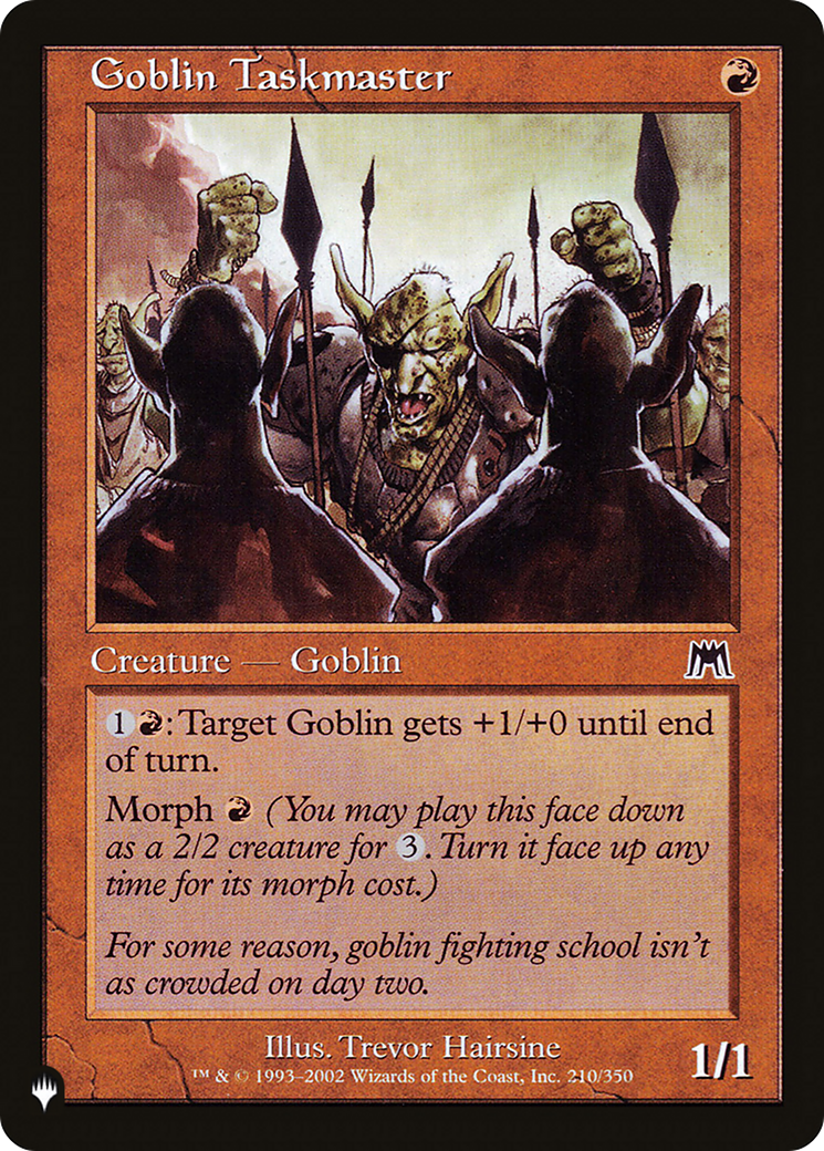 Goblin Taskmaster |  (ONS-210) [The List]
