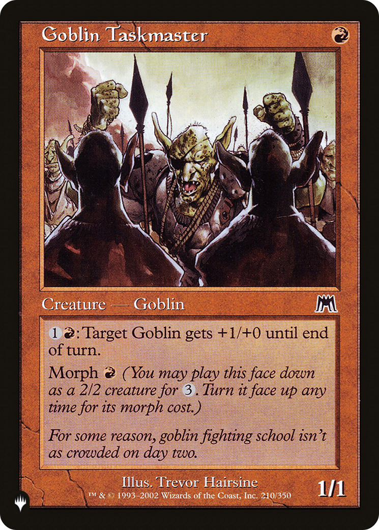 Goblin Taskmaster |  (ONS-210) [The List]