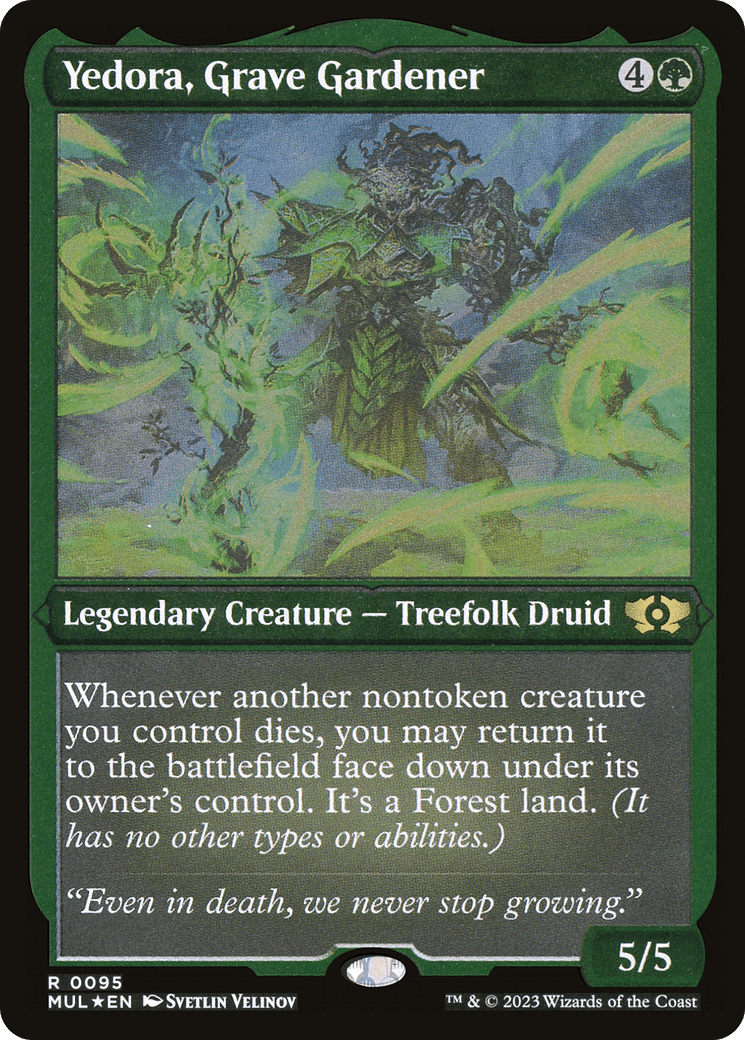 Yedora, Grave Gardener (Foil Etched) |  Foil (095) [Multiverse Legends]