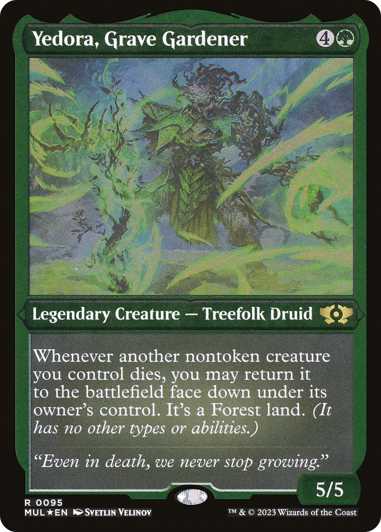 Yedora, Grave Gardener (Foil Etched) |  Foil (095) [Multiverse Legends]