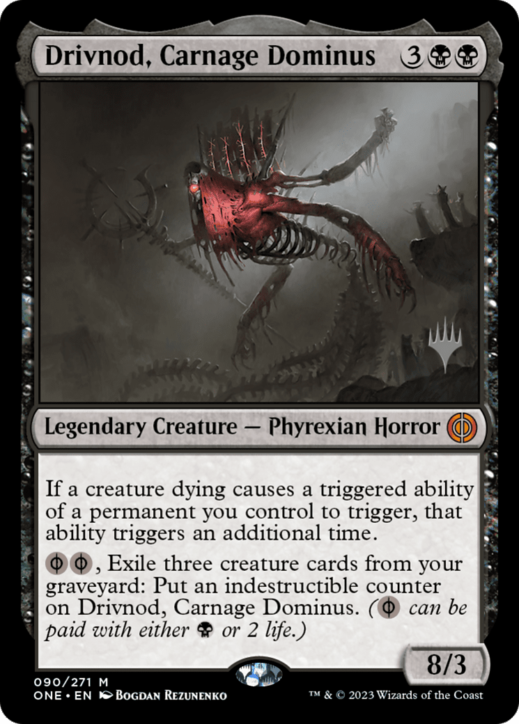 Drivnod, Carnage Dominus (Promo Pack) [Phyrexia: All Will Be One Promos] Foil