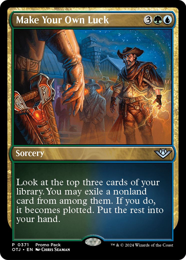 Make Your Own Luck (Promo Pack) [Outlaws of Thunder Junction Promos] Foil
