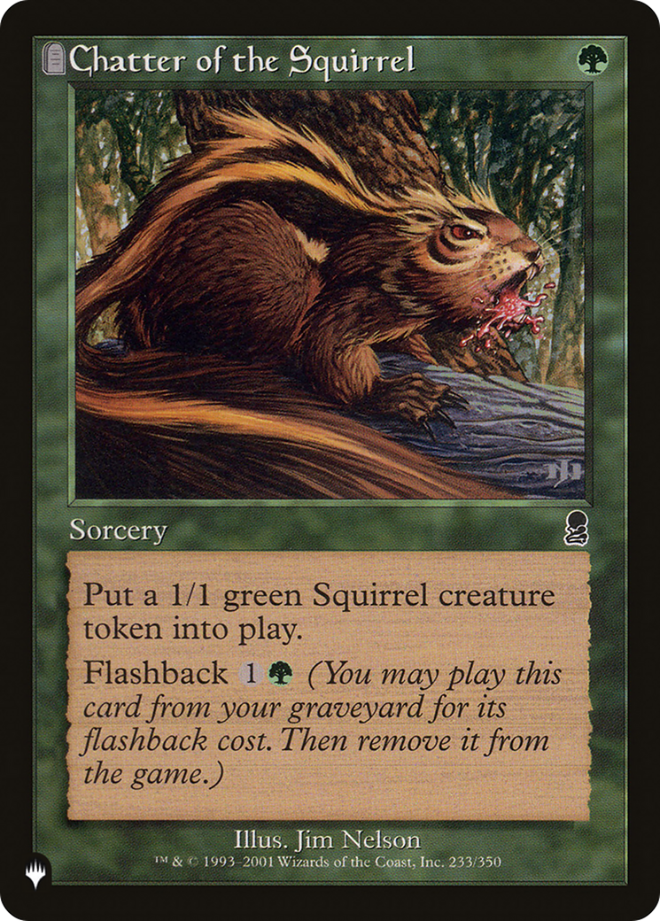 Chatter of the Squirrel |  (ODY-233) [The List]