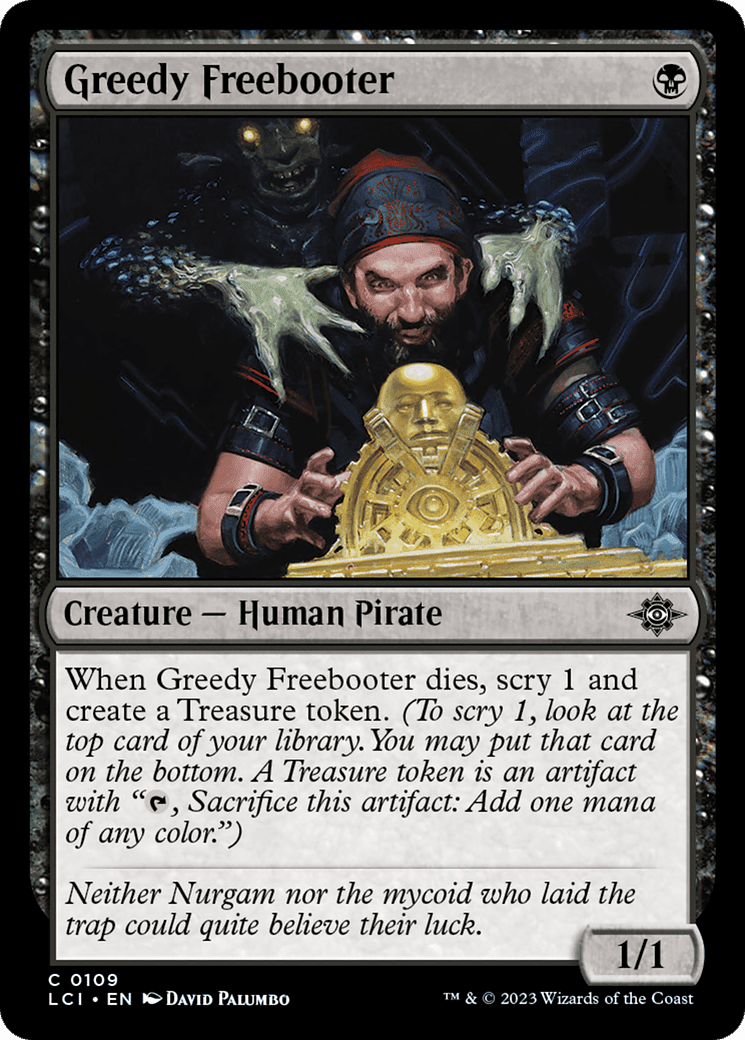 Greedy Freebooter [The Lost Caverns of Ixalan] Foil