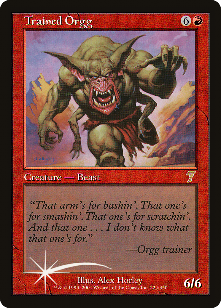 Trained Orgg [Seventh Edition] Foil