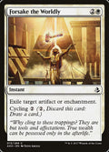 Forsake the Worldly 13/269 (Amonkhet) 