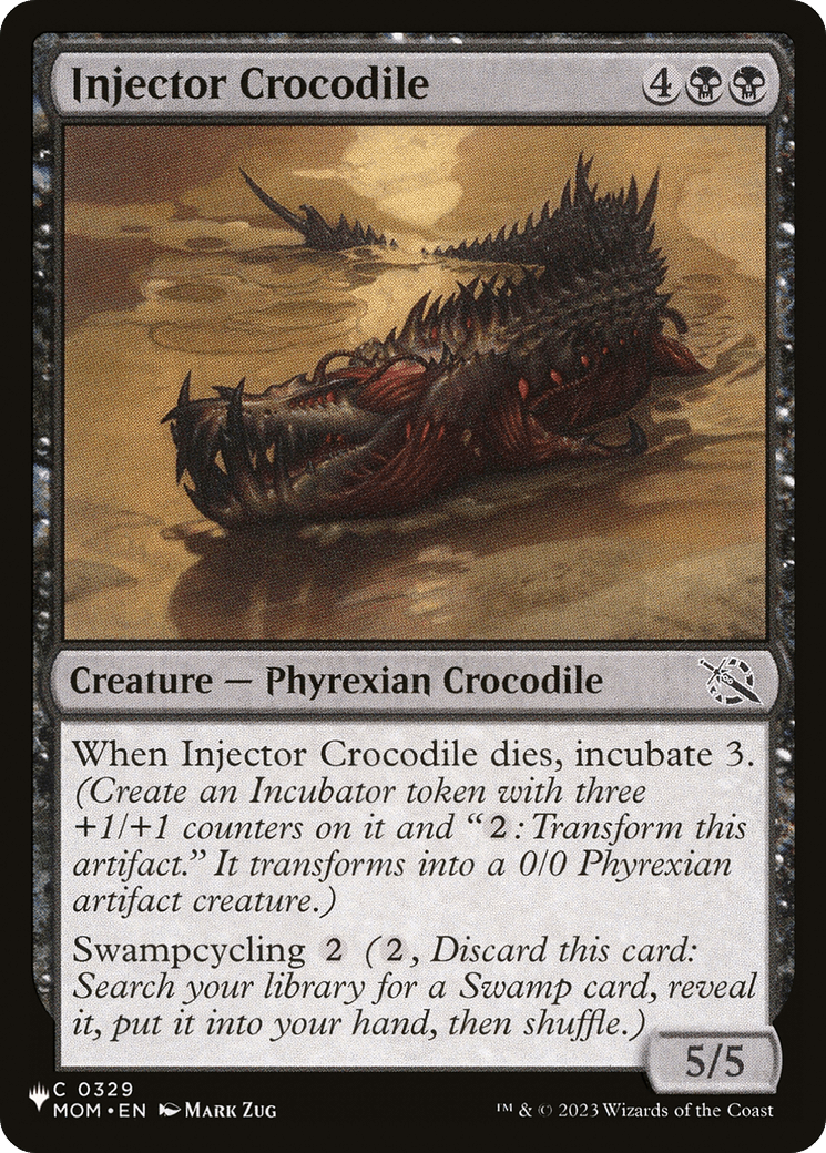 Injector Crocodile |  (MOM-329) [The List]