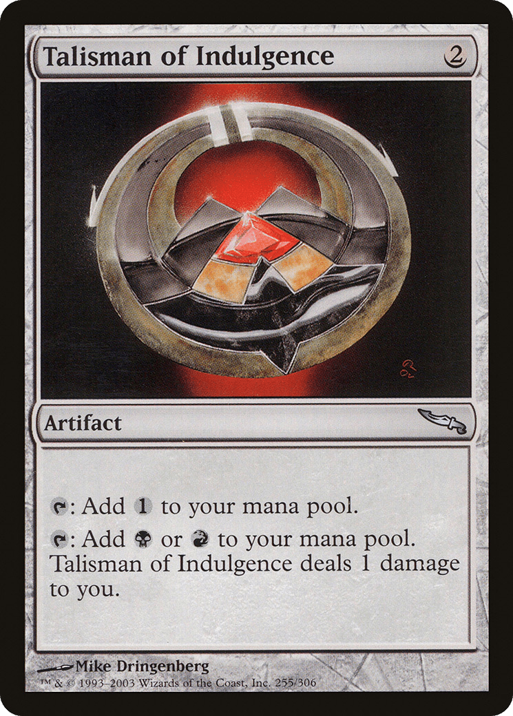Talisman of Indulgence [Mirrodin] Foil