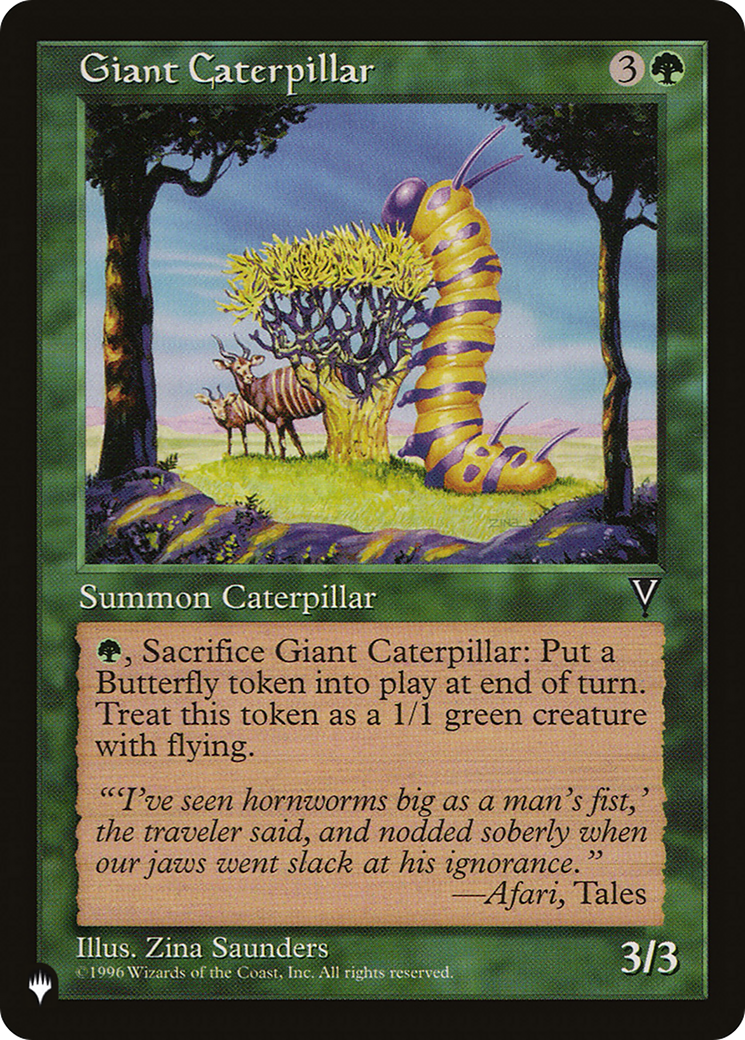 Giant Caterpillar |  (VIS-108) [The List]