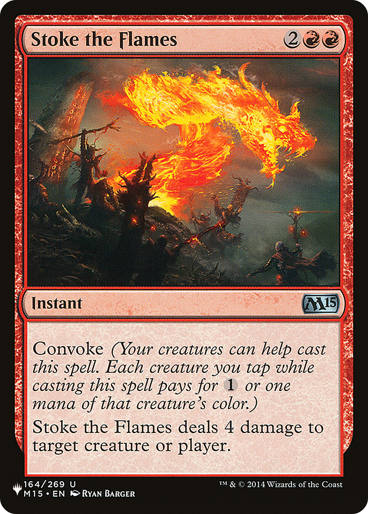Stoke the Flames |  (M15-164) [The List]