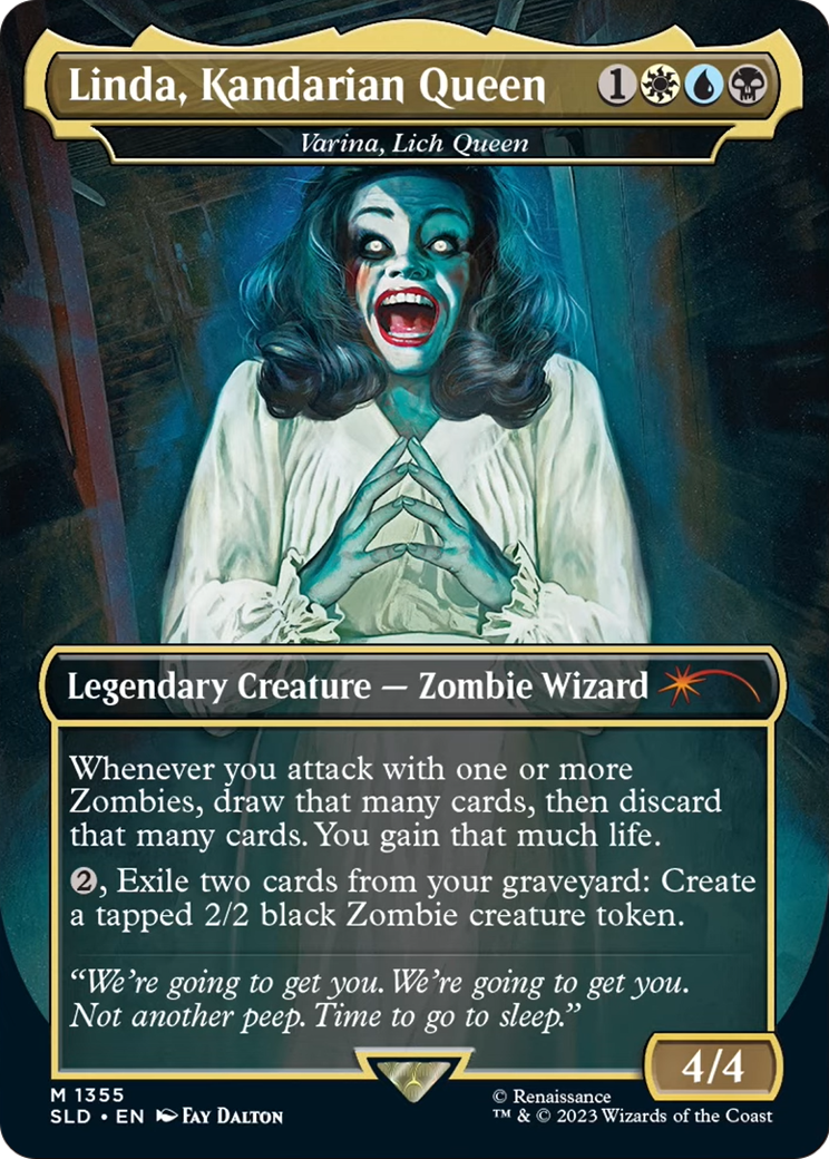 Linda, Kandarian Queen - Varina, Lich Queen [Secret Lair Drop Series] Foil