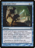 Arm with Aether 28/175 (New Phyrexia) 