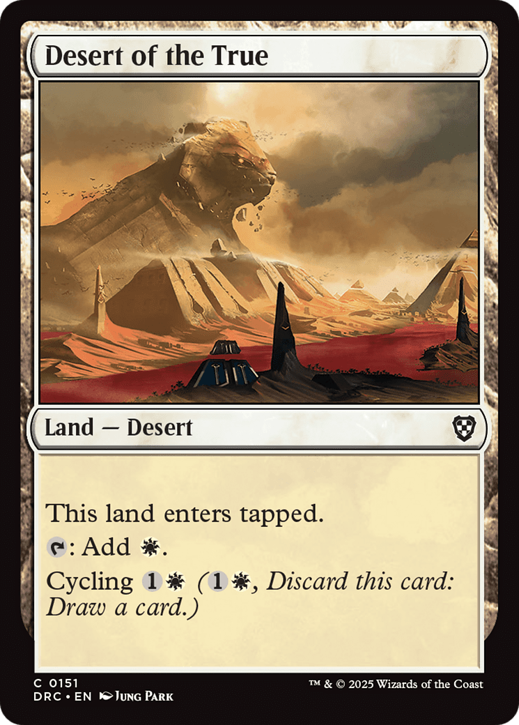 Desert of the True (-151) [Commander: Aetherdrift]