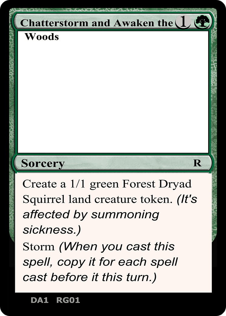 Chatterstorm and Awaken the Woods [Unknown Event]