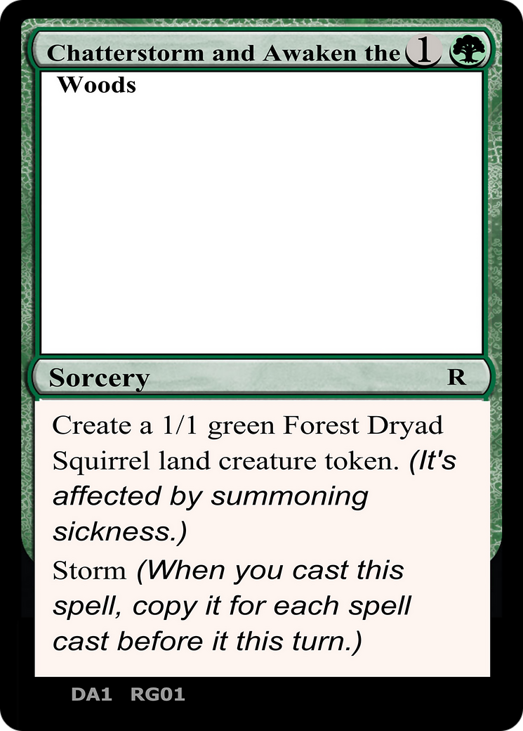 Chatterstorm and Awaken the Woods (DA1-RG01A) - Unknown Event