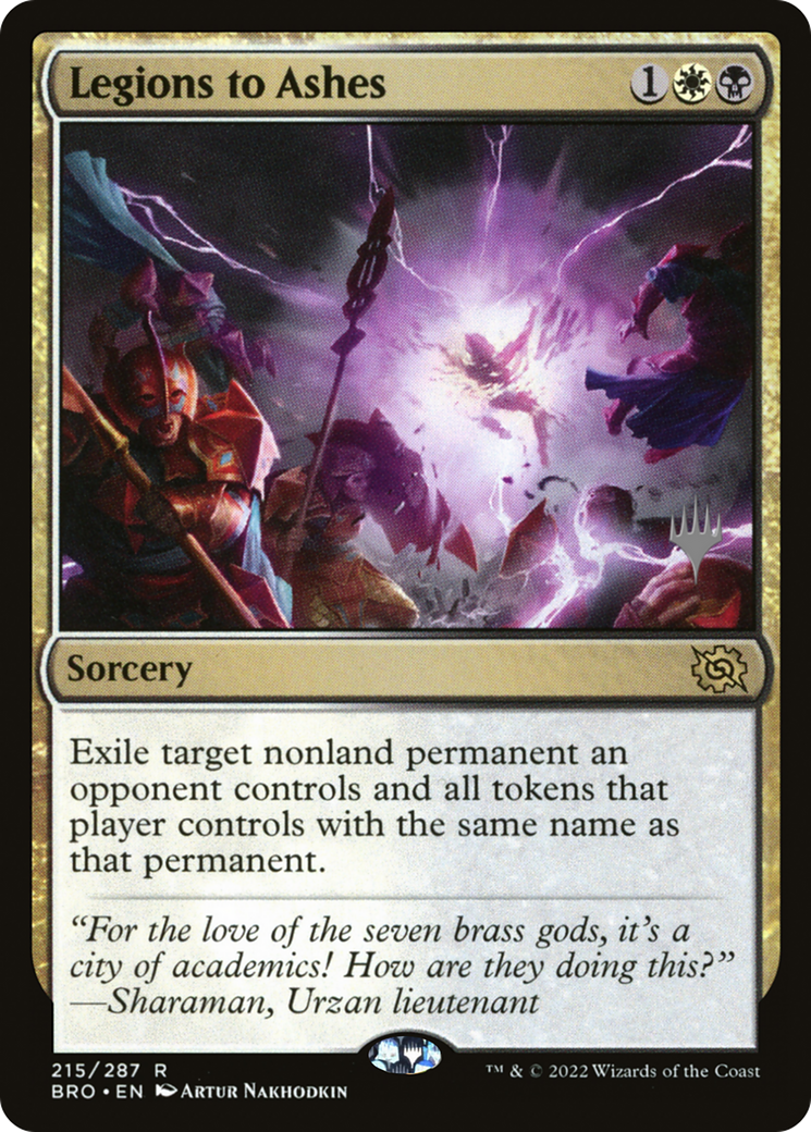 Legions to Ashes (Promo Pack) [The Brothers' War Promos] Foil