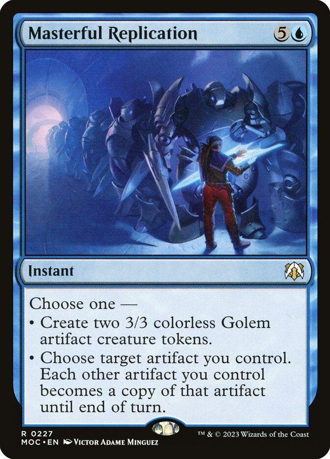 Masterful Replication 227 (Commander: March of the Machine) 