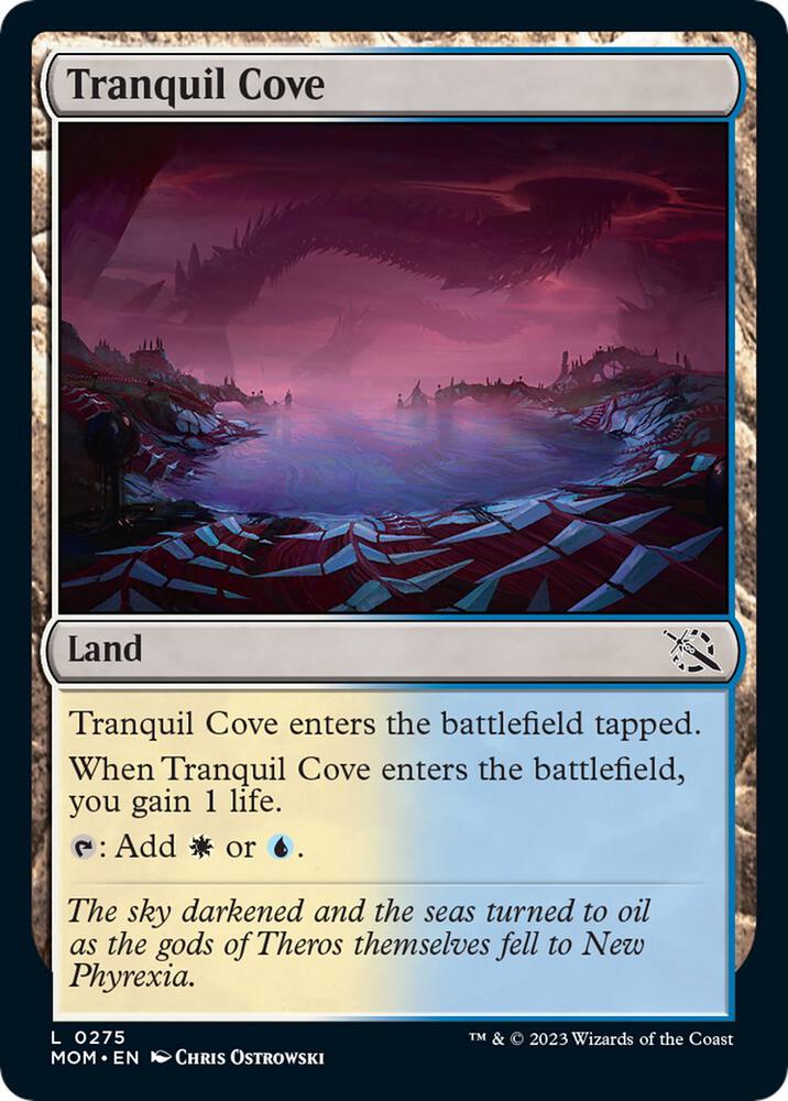 Tranquil Cove 275/291 (March of the Machine) 