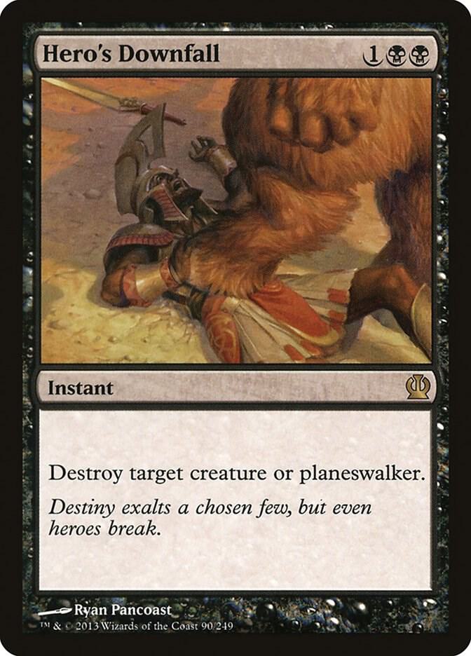 Hero's Downfall 90/249 (Theros) 