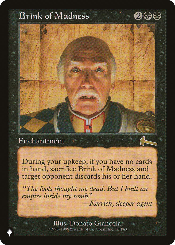 Brink of Madness |  (ULG-50) [The List]