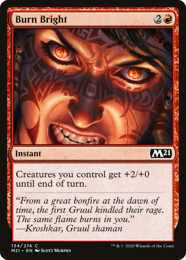 Burn Bright [Core Set 2021] Foil