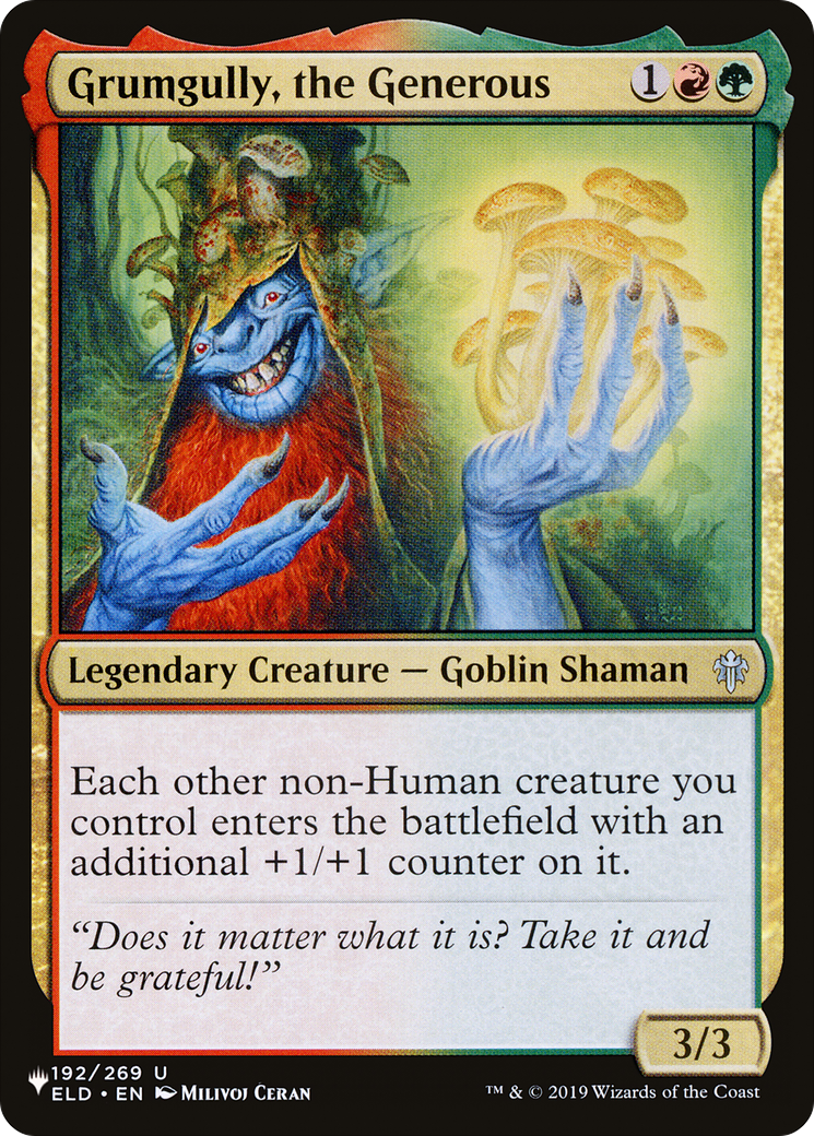 Grumgully, the Generous |  (ELD-192) [The List]