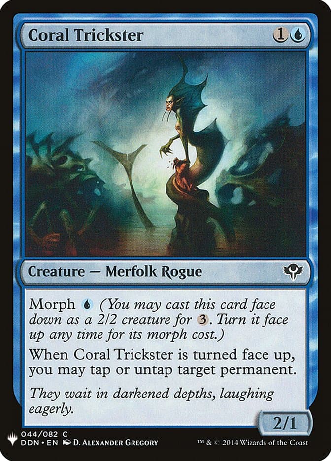 Coral Trickster |  (DDN-44) [The List]