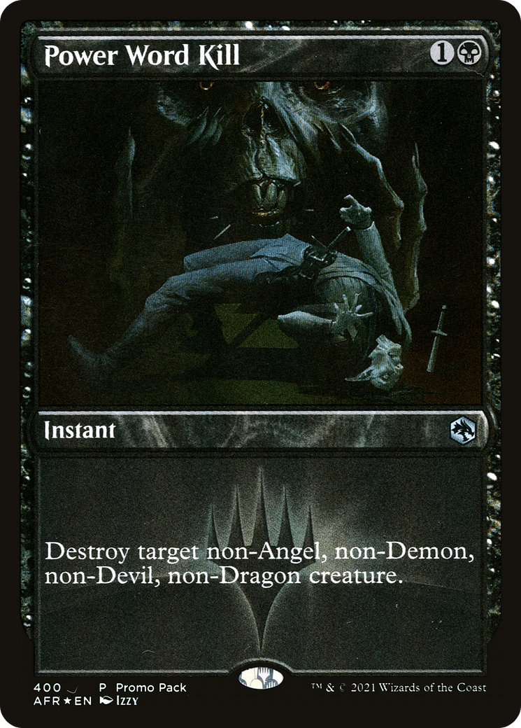 Power Word Kill (Promo Pack) [Dungeons & Dragons: Adventures in the Forgotten Realms] Foil