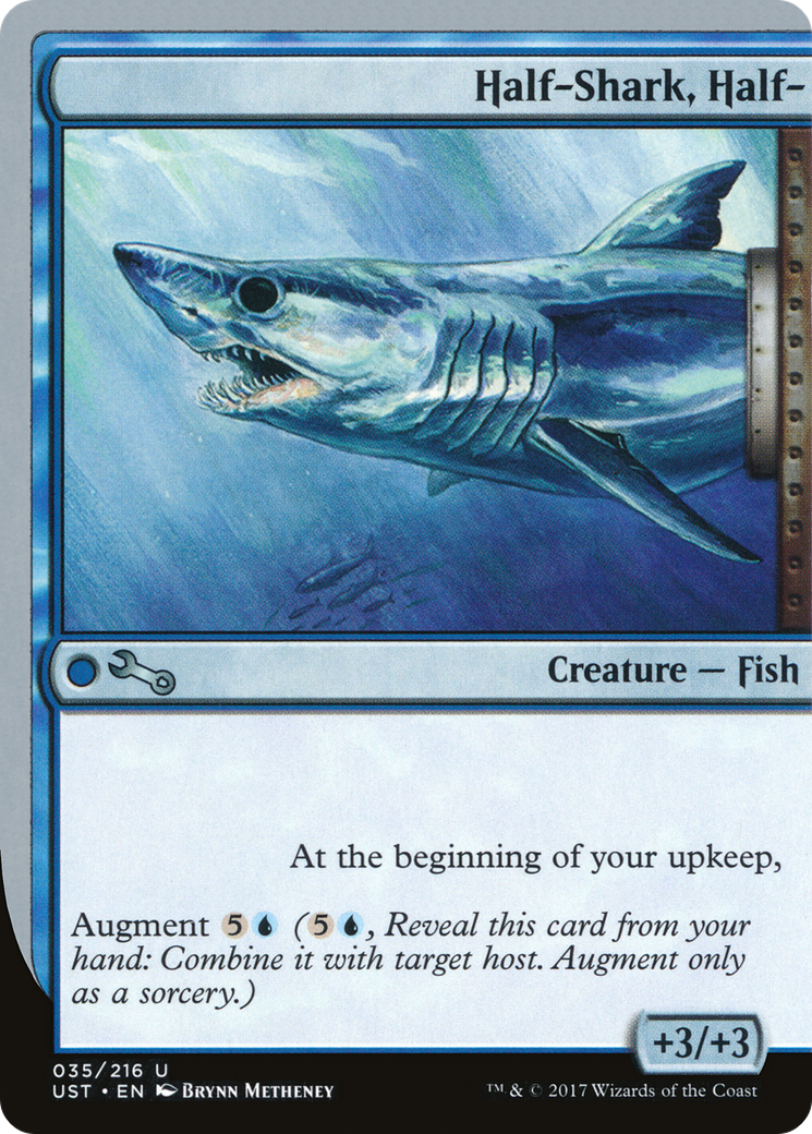 Half-Shark, Half- [Unstable] Foil