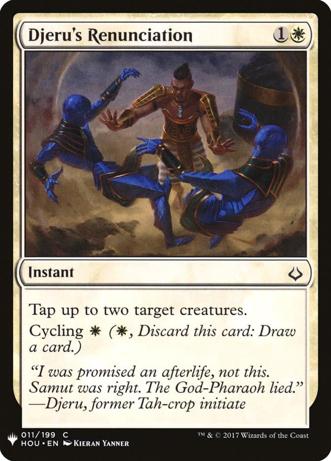 Djeru's Renunciation |  (HOU-11) [The List]