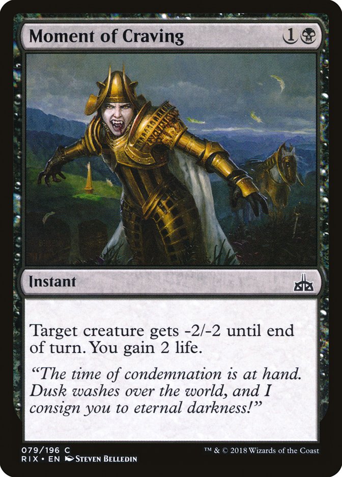 Moment of Craving 79/196 (Rivals of Ixalan)  - Foil