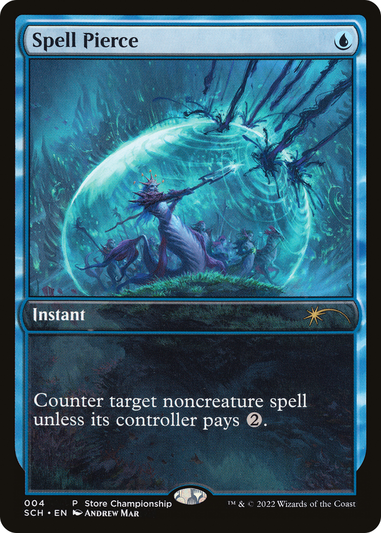 Spell Pierce [Store Championships 2022] Foil