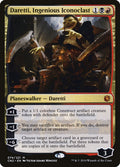 Daretti, Ingenious Iconoclast 74/221 (Conspiracy: Take the Crown) 
