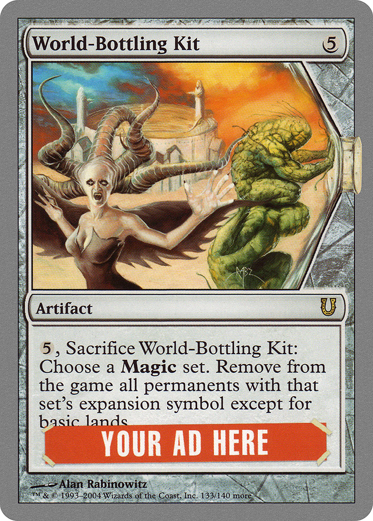 World-Bottling Kit [Unhinged] Foil
