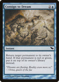 Consign to Dream 32/301 (Shadowmoor) 