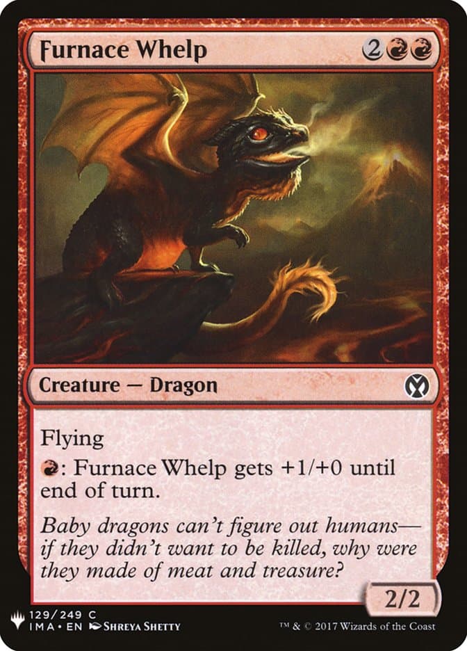 Furnace Whelp |  (IMA-129) [The List]