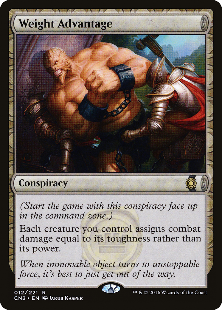 Weight Advantage [Conspiracy: Take the Crown] Foil