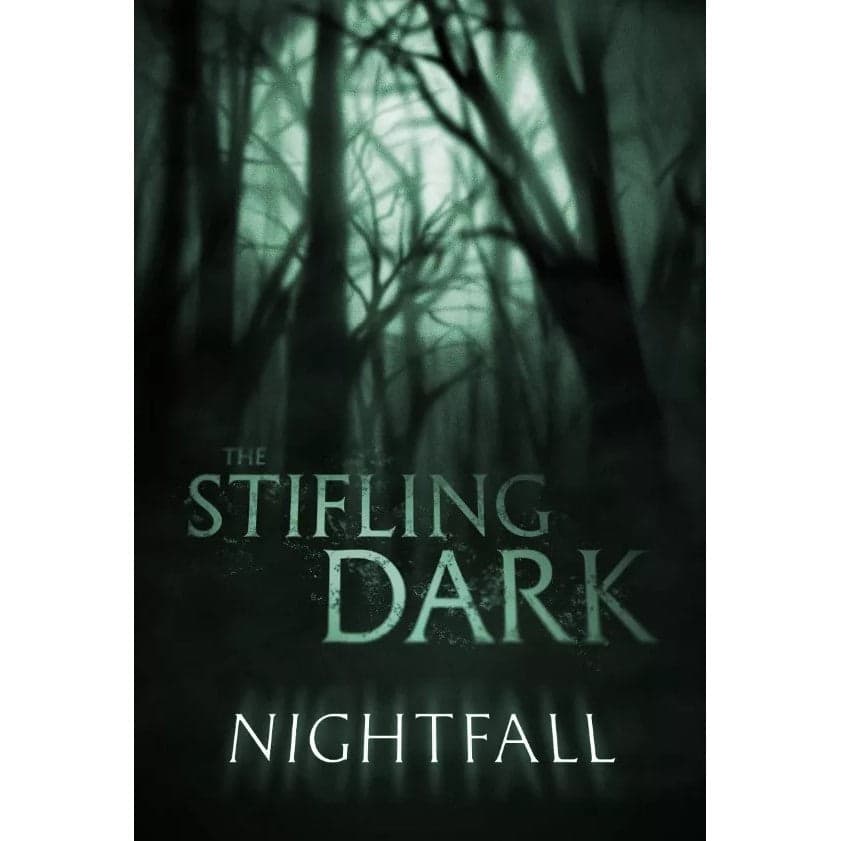 The Stifling Dark | Nightfall Expansion